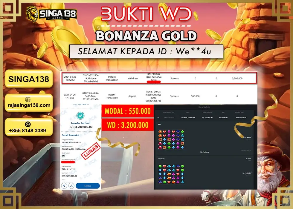 SINGA138 WD SLOT BONANZA GOLD Rp 3.200.000 - LUNAS