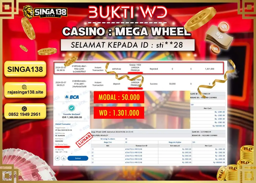 SINGA138 WD CASINO MEGA WHEEL Rp 1,300.000 - LUNAS