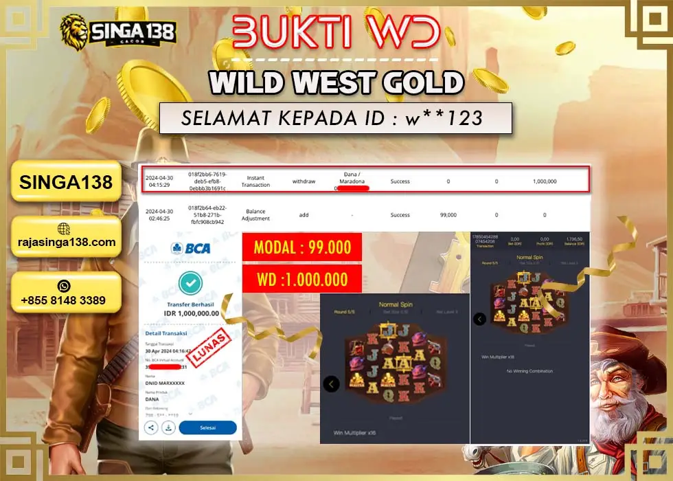 SINGA138 WD SLOT WILD WEST GOLD Rp 1.000.000 - LUNAS